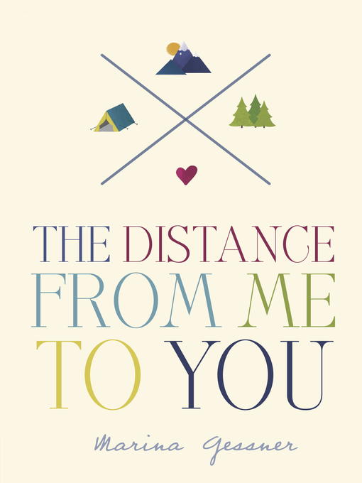 Title details for The Distance from Me to You by Marina Gessner - Available